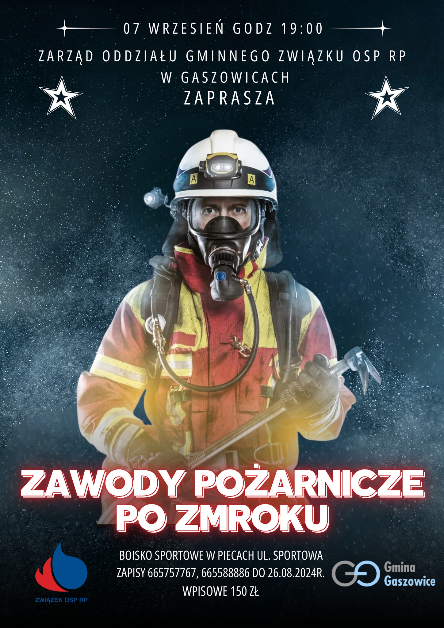 Zawody po zmroku 7.09.2024r. zbiórka godz. 18:30 Piece ul. Sportowa boisko klubowe GKS Dąb Gaszowice. Zapraszamy wszystkie chętne jednostki do startu w trzeciej edycji zawodów sportowo pożarniczych po zmroku. 