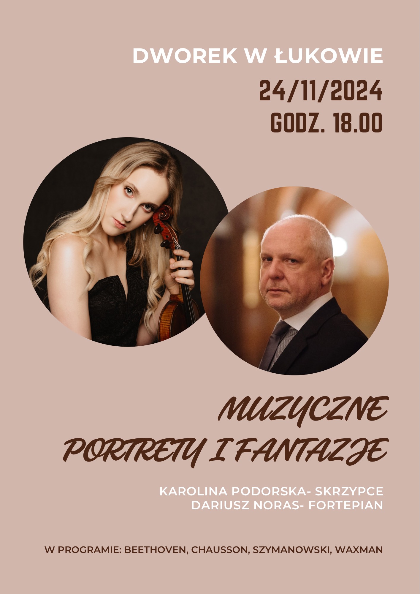 Serdecznie Zapraszamy na koncert "Muzyczne Portrety i Fantazje" w Dworze w Łukowie Śląskim, który odbędzie się 24.11.2024 o godzinie 18:00, Karolina Podorska - Skrzypce, Dariusz Noras - Fortepian